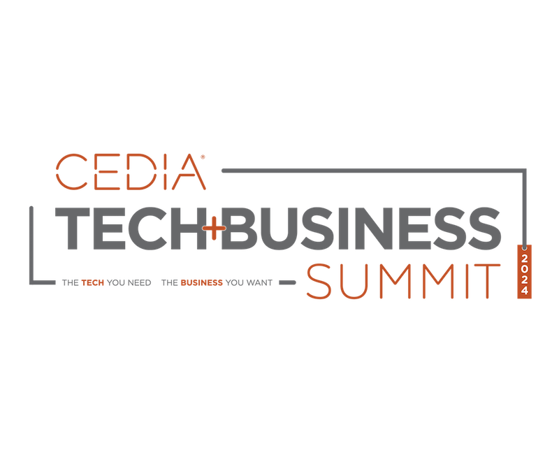 2024 CEDIA Tech & Business Summit